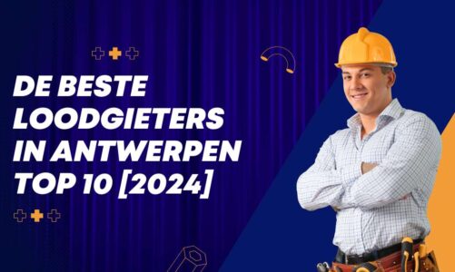 De beste loodgieters in Antwerpen – TOP 10 [2024]
