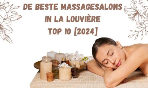 De beste massagesalons in La Louvière – TOP 10 [2024]