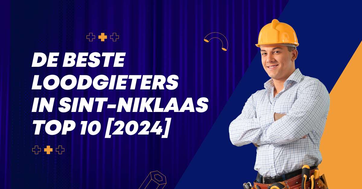 De beste loodgieters in Sint-Niklaas - TOP 10 [2024]