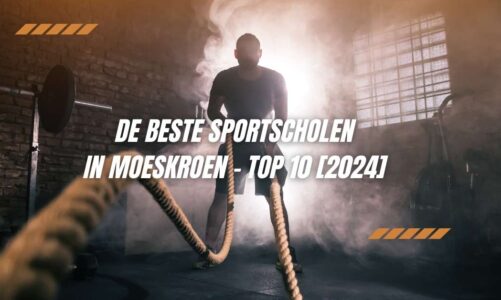 De beste sportscholen in Moeskroen – TOP 10 [2024]