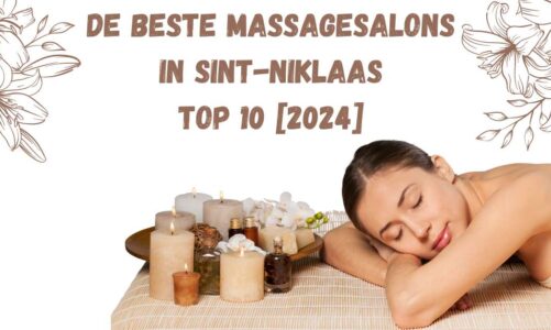 De beste massagesalons in Sint-Niklaas – TOP 10 [2024]