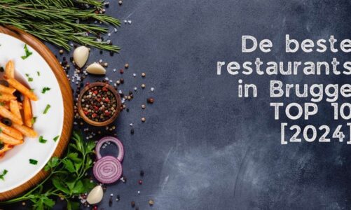 De beste restaurants in Brugge – TOP 10 [2024]