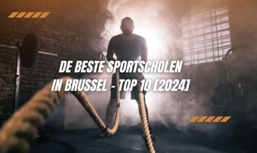 De beste sportscholen in Brussel – TOP 10 [2024]