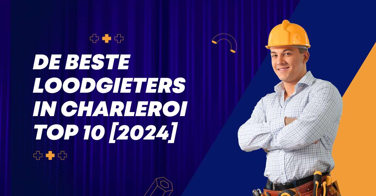 De beste loodgieters in Charleroi - TOP 10 [2024]