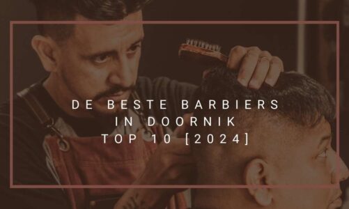 De beste barbiers in Doornik – TOP 10 [2024]