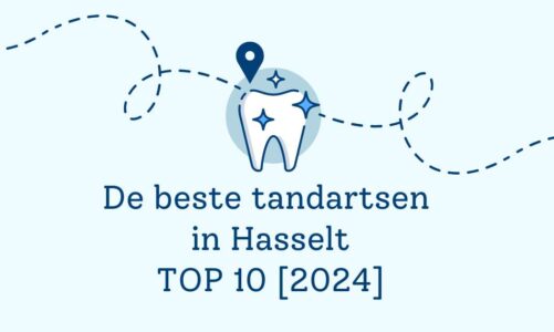 De beste tandartsen in Hasselt – TOP 10 [2024]