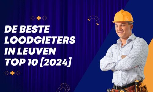De beste loodgieters in Leuven – TOP 10 [2024]